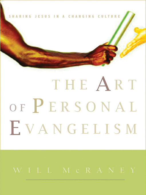Title details for The Art of Personal Evangelism by Will McRaney - Available